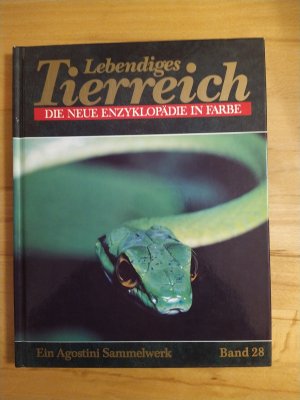 Lebendiges Tierreich - Die neue Enzyklopedie in Farbe (Band 28) - Kriechtiere