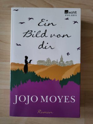 gebrauchtes Buch – Jojo Moyes – Ein Bild von dir