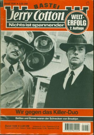 Jerry Cotton Bd. 1536: Wir gegen das Killer-Duo - Battles und Bones waren der Schrecken von Brooklyn