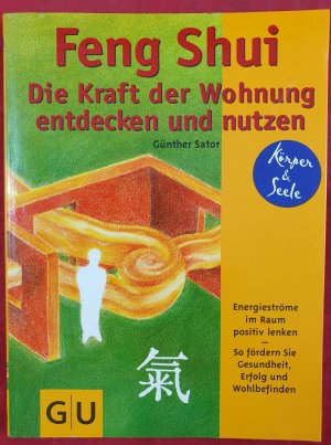 gebrauchtes Buch – Günther Sator – Feng Shui Die Kraft der Wohnung entdecken und nutzen