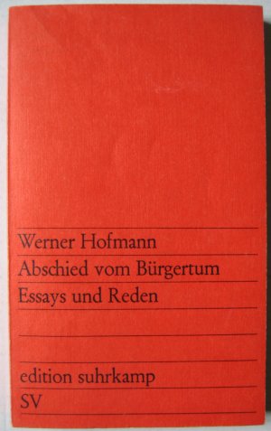 antiquarisches Buch – Werner Hofmann – Abschied vom Bürgertum - Essays und Reden