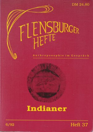 gebrauchtes Buch – Höfer, Thomas; Rätsch, Christian; Weirauch, Wolfgang; Fuhlendorf, Hans D; Hansen, Bernd; Pflug, Christine; Brummer, Roland; Gehrts, Heino; Reade, Art – Indianer