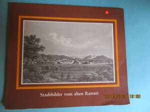 gebrauchtes Buch – Kirchhoff – Stadtbilder vom alten Rastatt