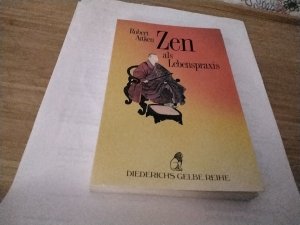 gebrauchtes Buch – Robert Aitken – Zen als Lebenspraxis