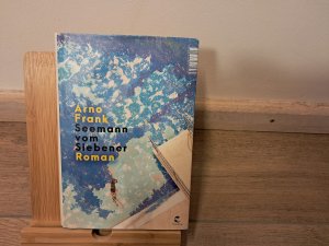 gebrauchtes Buch – Arno Frank – Seemann vom Siebener - Roman     ### GEPFLEGTES EXEMPLAR. - GEBUNDENE AUSGABE  ###