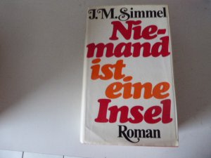 gebrauchtes Buch – Johannes Mario Simmel – Niemand ist eine Insel. Roman. Leinen mit Schutzumschlag