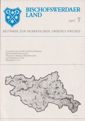 gebrauchtes Buch – Rat des Kreises Bischofswerda  – Bischofswerdaer Land. Heft 7. Beiträge zur Heimatkunde unseres Kreises.