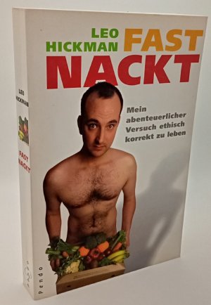 gebrauchtes Buch – Leo Hickman – Fast nackt