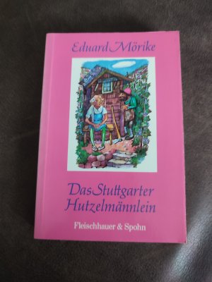 gebrauchtes Buch – Eduard Mörike – Das Stuttgarter Hutzelmännlein