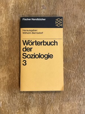 gebrauchtes Buch – herausgegeben von Wilhelm Bernsdorf – Band 3., Politische Soziologie - Zuverlässigkeit