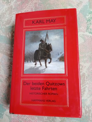 Karl May - Die beiden Quitzows letzte Fahrten