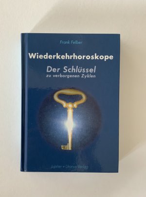 Wiederkehrhoroskope - Der Schlüssel zu verborgenen Zyklen