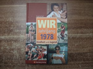 gebrauchtes Buch – Susanne Graf – Wir vom Jahrgang 1978 - Kindheit und Jugend.