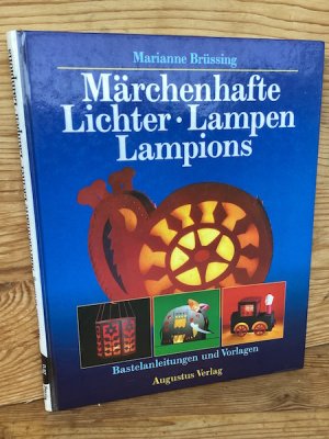 gebrauchtes Buch – Marianne Brüssing – Märchenhafte Lichter, Lampen, Lampions – Mit Bastelanleitungen und Vorlagen