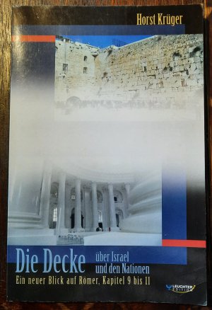 Die Decke über Israel und den Nationen / Mit Widmung des Autors