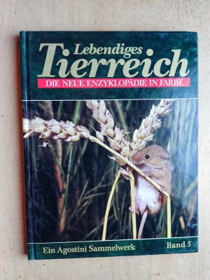 gebrauchtes Buch – Lebendiges Tierreich - Die neue Enzyklopädie in Farbe (Band 5) Thema:  Säugetiere