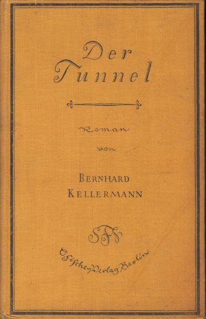 Der Tunnel : Roman. von