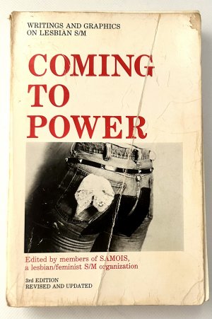 Coming To Power: Writing and Graphics on Lesbian S/M 3rd Edition, Revised and Updated