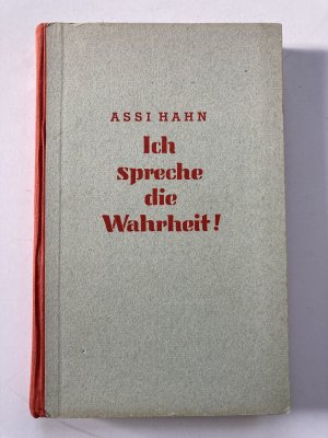 Ich spreche die Wahrheit - 7 Jahre kriegsgefangen in Russland