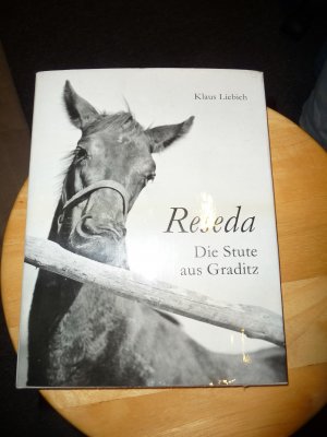 Reseda Die Stute aus Graditz