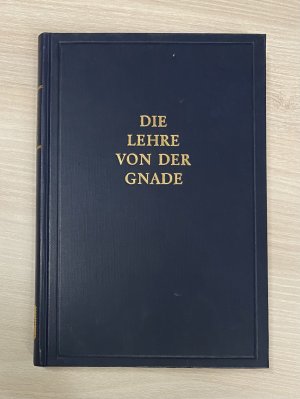 Die Lehre von der Gnade