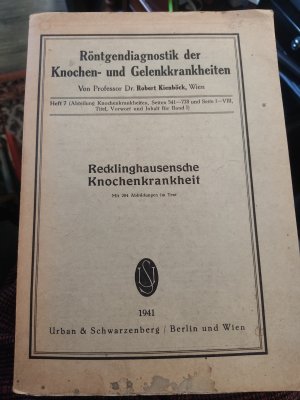 Bildtext: Recklinghausensche Knochenkrankheit von Professor Dr. Robert Kienböck