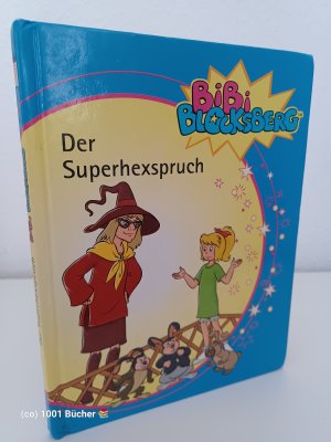 gebrauchtes Buch – Vincent Andreas – Bibi Blocksberg ~ Der Superhexspruch