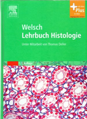 gebrauchtes Buch – Welsch, Ulrich; Deller – Lehrbuch Histologie