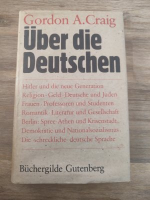 gebrauchtes Buch – Gordon Alexander Craig – Über die Deutschen