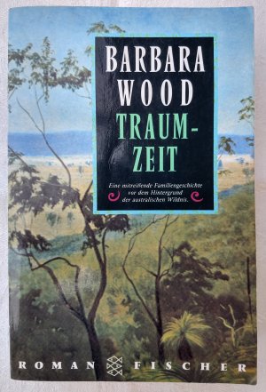 gebrauchtes Buch – Barbara Wood – Traumzeit