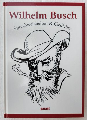 gebrauchtes Buch – Wilhelm Busch – Spruchweisheiten & Gedichte