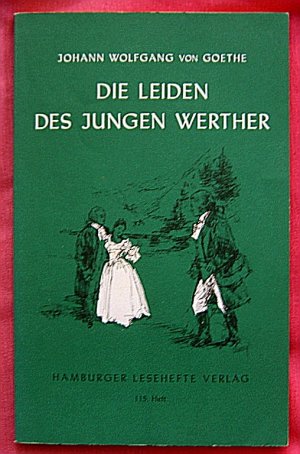 gebrauchtes Buch – Goethe, Johann Wolfgang von – DIE LEIDEN DES JUNGEN WERTHER , Hamburger Leseheft 115