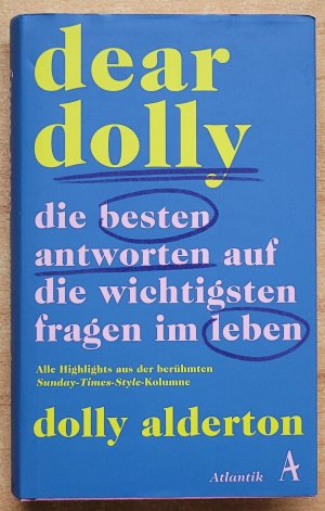 gebrauchtes Buch – Dolly Alderton – Dear Dolly - Die besten Antworten auf die wichtigsten Fragen im Leben