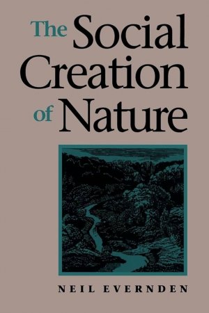 The Social Creation Of Nature