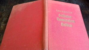 antiquarisches Buch – Hans Schneider – Soldaten, Kameraden, Helden. Soldatisches Denken, Leben, Kämpfen und Sterben