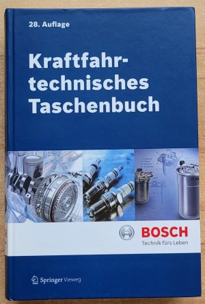 gebrauchtes Buch – Robert Bosch GmbH – Kraftfahrtechnisches Taschenbuch (28. Aufl.)