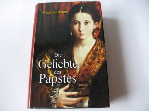 gebrauchtes Buch – Frederik Berger – Die Geliebte des Papstes