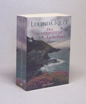 gebrauchtes Buch – Riley, Lucinda / Wulfekamp – Der verbotene Liebesbrief : Roman / Lucinda Riley ; Deutsch von Ursula Wulfekamp