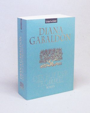 gebrauchtes Buch – Diana Gabaldon – Der Ruf der Trommel : Roman / Diana Gabaldon. Ins Dt. übertr. von Barbara Schnell