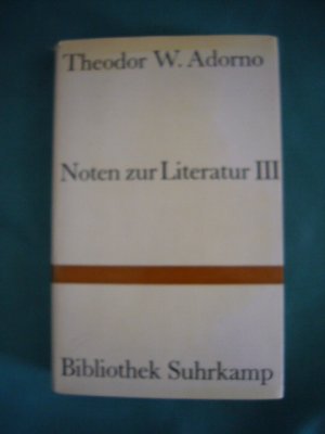 gebrauchtes Buch – Adorno, Theodor W – Noten zur Literatur III