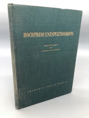 Hochfrequenzspektroskopie. Tagung der physikalischen Gesellschaft in der Deutschen Demokratischen Republik vom 31. März – 2. April 1960