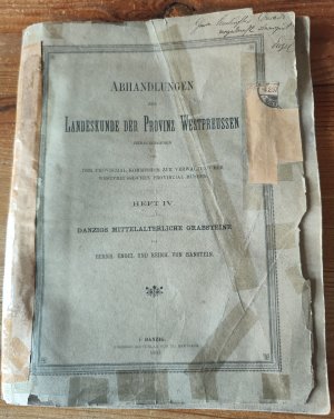 Danzigs mittelalterliche Grabsteine. Mit 50 in den Text gedruckten Abbildungen. [= Abhandlungen zur Landeskunde der Provinz Westpreussen; Heft IV.] [Westpreußen […]