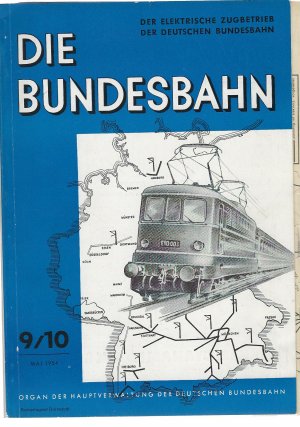 Die Bundesbahn, Zeitschrift 9/10 Mai 1954, 28. Jahrgang