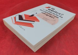 gebrauchtes Buch – herausgeben vom literaturgebiet – Wie weiter? - 25 literarische Aussichten zum Ruhrgebiet