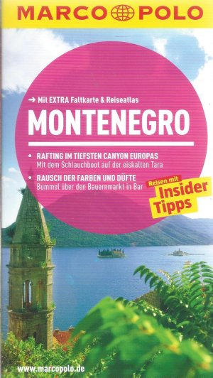 gebrauchtes Buch – Markus Bickel – Montenegro - Reisen mit Insider-Tipps ; [mit extra Faltkarte & Reiseatlas]