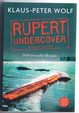 gebrauchtes Buch – Klaus-Peter Wolf – Rupert undercover - Ostfriesische Mission