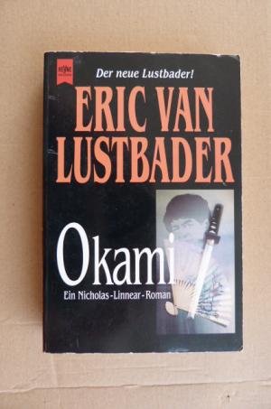 gebrauchtes Buch – Lustbader, Eric van – Okami