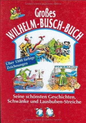 gebrauchtes Buch – Wilhelm Busch – Grosses Wilhelm Busch-Buch