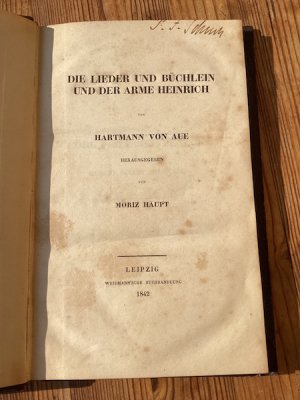 Die Lieder und Büchlein und Der arme Heinrich