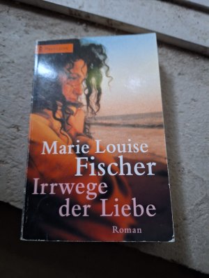 Irrwege der Liebe